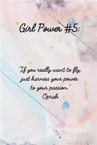 Girl Power #5: 6 X 9 Inspirational Quote 5x5 Graph Ruled Paper Notebook for Girls - Unique Inspirational Appreciation Gift, Quote Book, Diary Gift for Independent Minded Young Ladies - Writers, Novelists, Authors, Friends or Artists