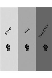 Stop The Violence