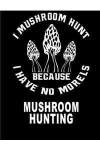 Mushroom Hunting
