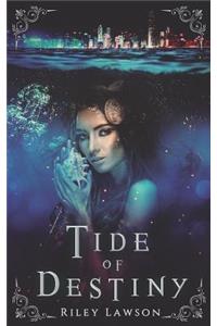 Tide of Destiny
