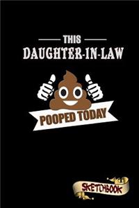 This Daughter-In-Law Pooped Today