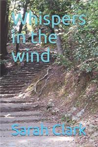 Whispers in the Wind