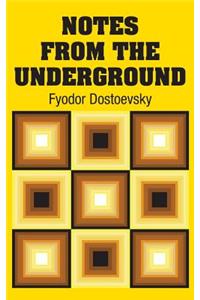 Notes from the Underground