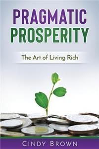 Pragmatic Prosperity