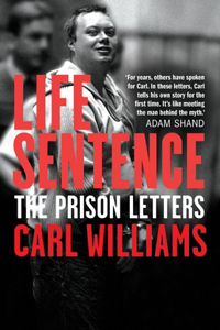 Life Sentence: The Prison Letters