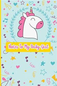 Notes to My Baby Girl