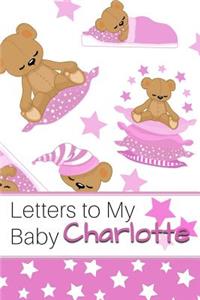 Letters to My Baby Charlotte