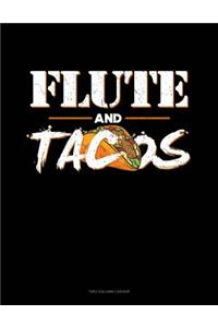 Flute and Tacos: Two Column Ledger