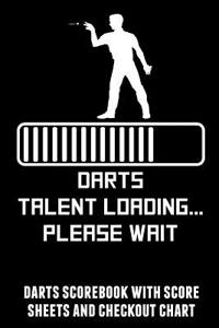 Darts Talent Loading Please Wait