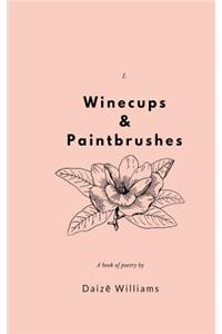 Winecups & Paintbrushes