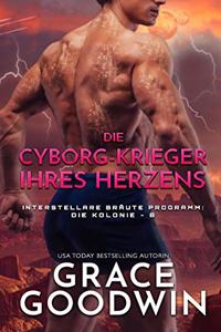 Die Cyborg-Krieger ihres Herzens