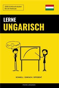 Lerne Ungarisch - Schnell / Einfach / Effizient