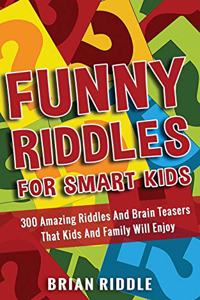Funny Riddles For Smart Kids