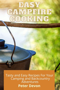 Easy Campfire Cooking