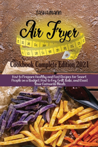 Air fryer Cookbook Complete Edition 2021