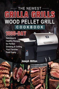 Newest Grilla Grills Wood Pellet Grill Cookbook