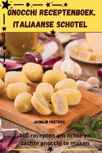 Gnocchi Receptenboek, Italiaanse Schotel