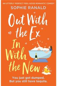 Out with the Ex, In with the New