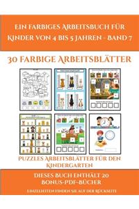 Puzzles Arbeitsblätter für den Kindergarten (Ein farbiges Arbeitsbuch für Kinder von 4 bis 5 Jahren - Band 7)