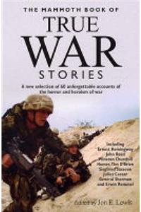 Mammoth Book of True War Stories