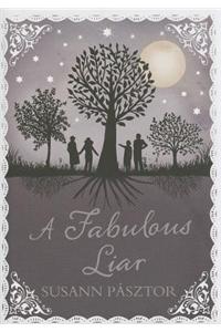 A Fabulous Liar