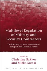 Multilevel Regulation of Military and Security Contractors