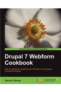 Drupal 7 Webform Cookbook