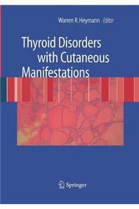 Thyroid Disorders with Cutaneous Manifestations