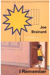 Joe Brainard: I Remember