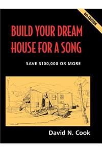 Build Your Dream House for a Song