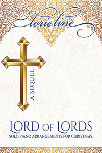 Lorie Line - Lord of Lords: A Sequel