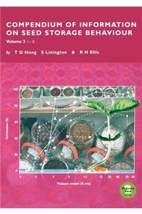 Compendium Of Information On Seed Storage Behaviour Vol. 2 1-Z (vol. 2 of 2 volumes)