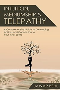 Intuition, Mediumship & Telepathy