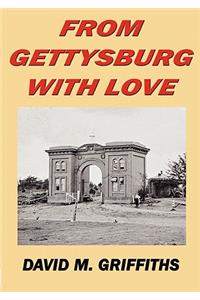 From Gettysburg with Love