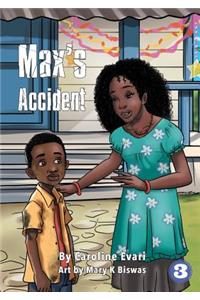 Max's Accident