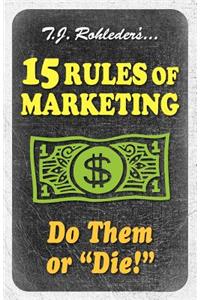 15 Rules of Marketing
