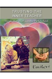 Trusting the Inner Teacher