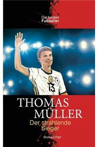 Thomas Müller Der strahlende Sieger
