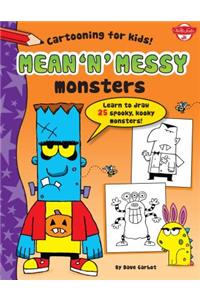 Mean 'n' Messy Monsters