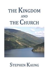 The Kingdom and the Church