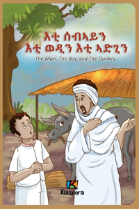 The Man, The Boy and The Donkey - Tigrinya Children's Book