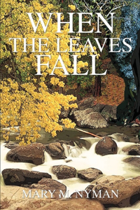 When the Leaves Fall