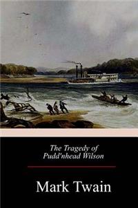 Tragedy of Pudd'nhead Wilson
