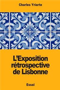 L'Exposition rétrospective de Lisbonne
