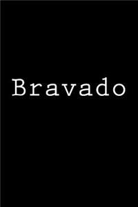 Bravado