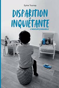 Disparition inquiétante