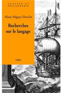 Recherches Sur Le Langage