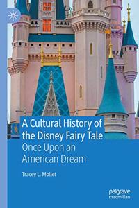 Cultural History of the Disney Fairy Tale