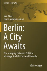 Berlin: A City Awaits