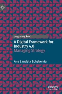 Digital Framework for Industry 4.0